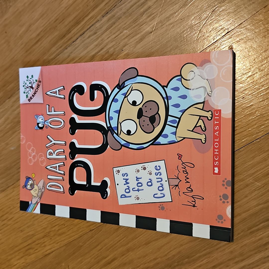 Paws for a Cause: a Branches Book (Diary of a Pug #3)