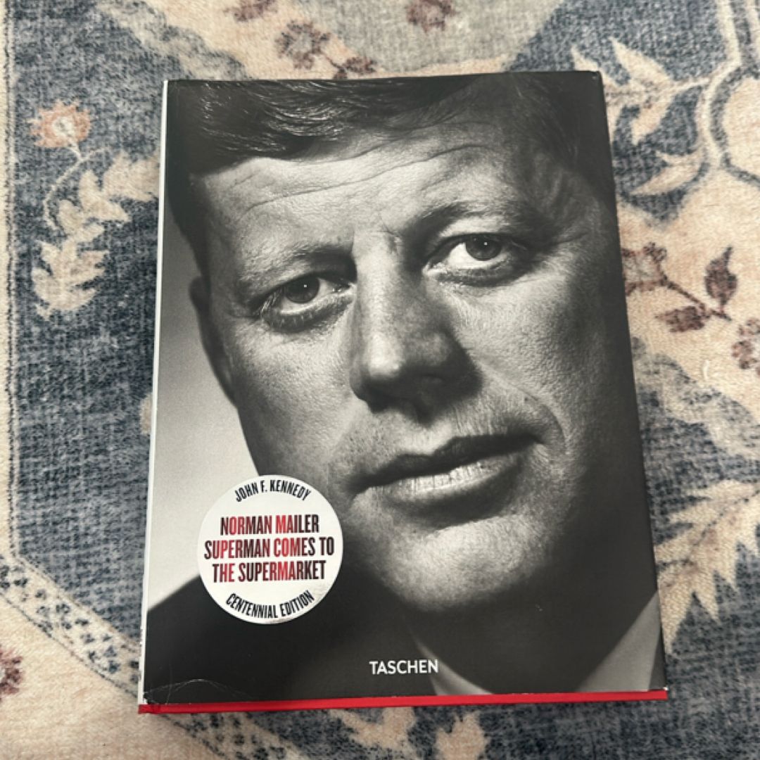 Norman Mailer. JFK. Superman Comes to the Supermarket
