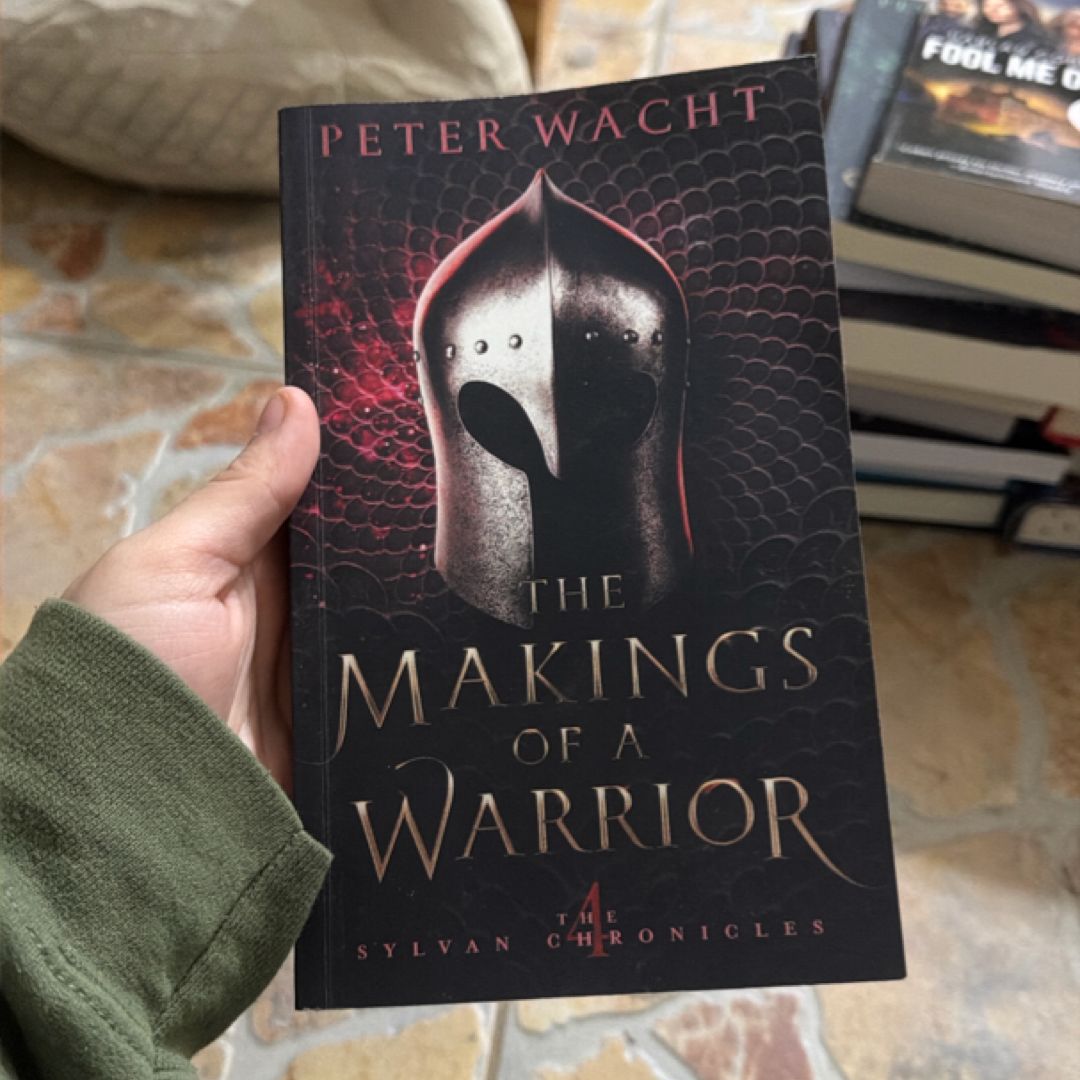 The Makings of a Warrior