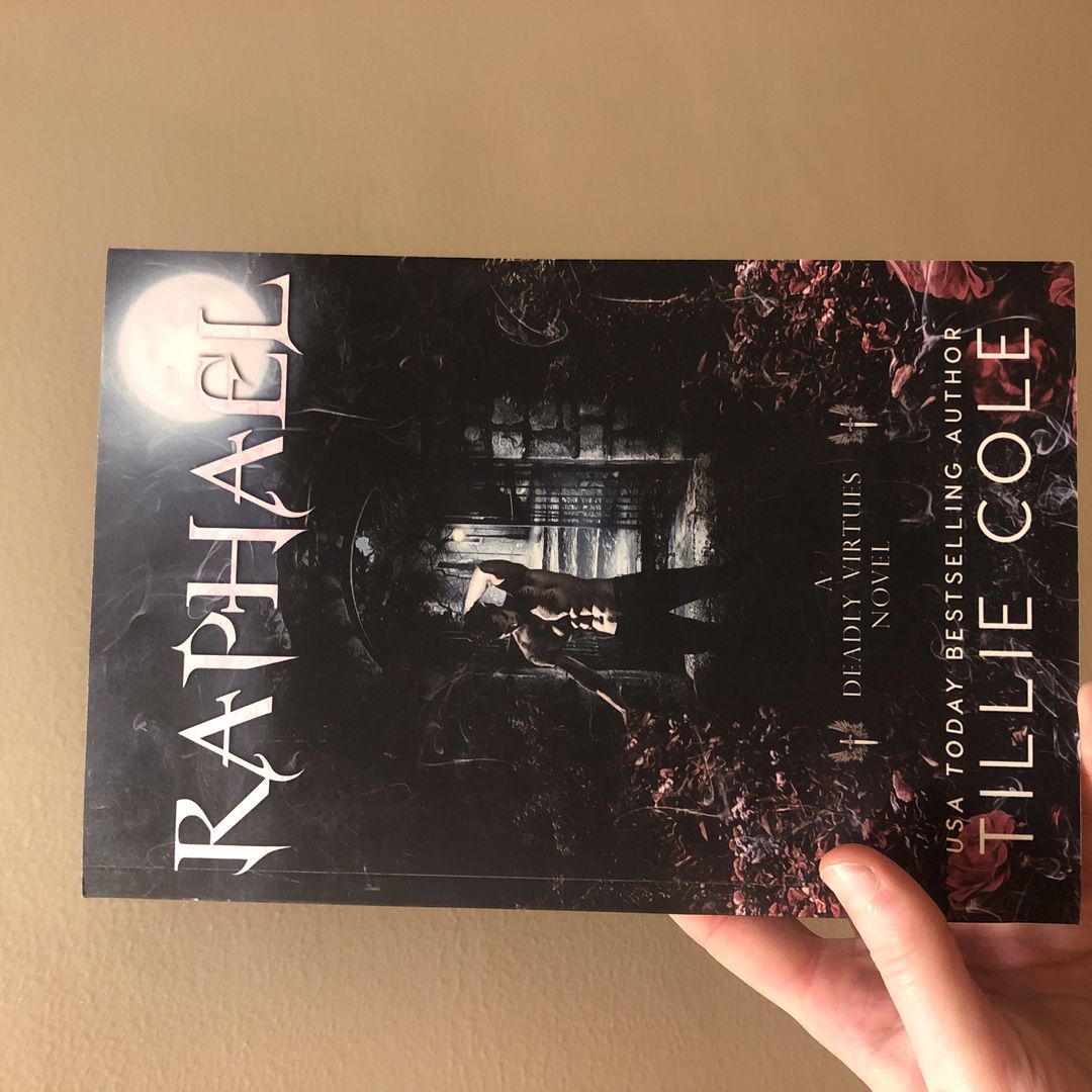 Raphael: a Deadly Virtues Novel