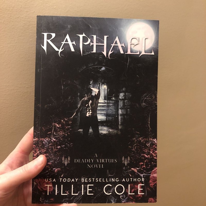 Raphael: a Deadly Virtues Novel