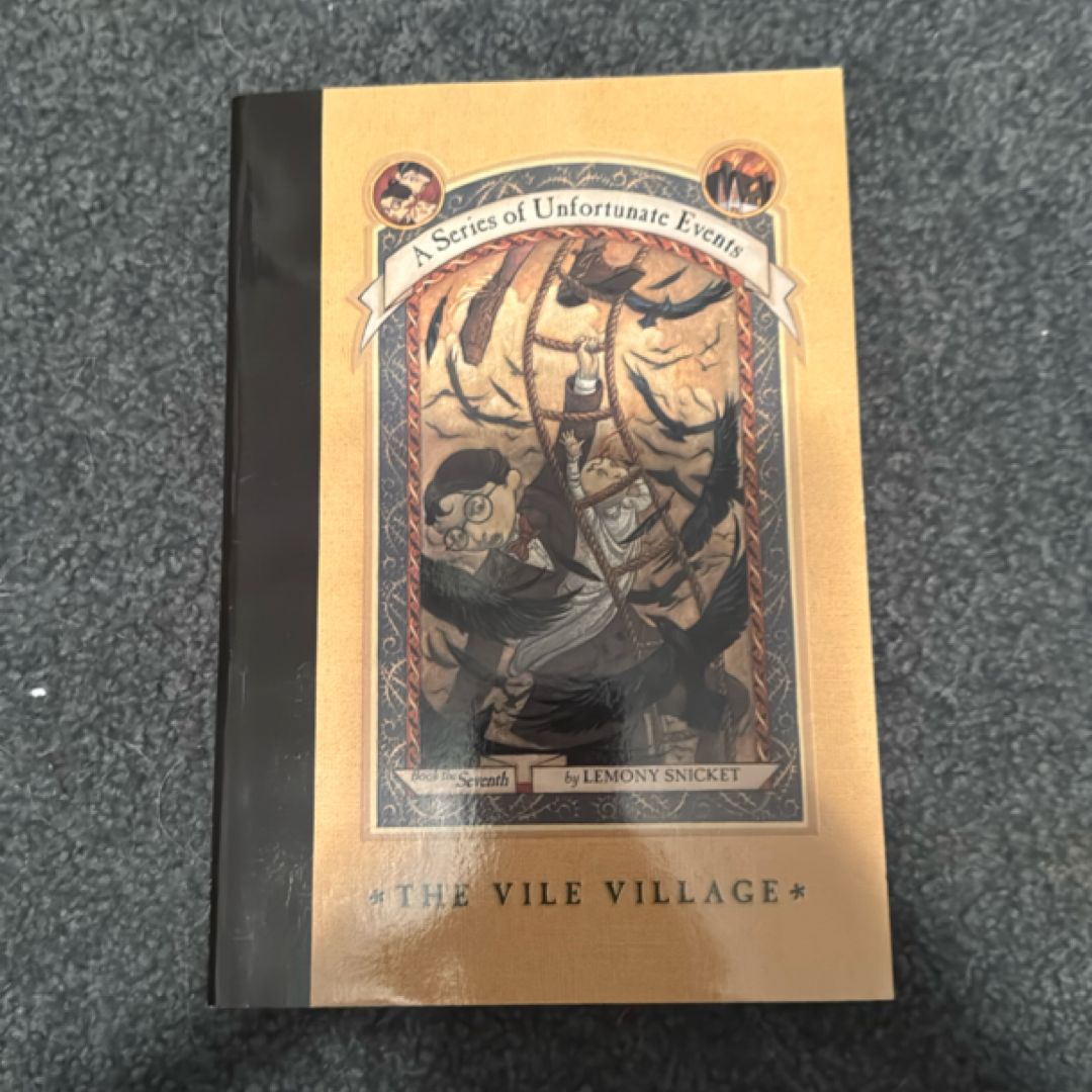 A Series of Unfortunate Events #7: the Vile Village