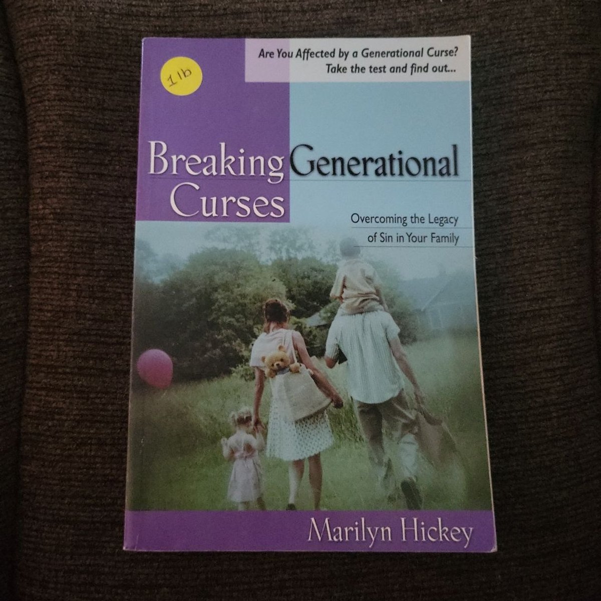 Breaking Generational Curses by Marilyn Hickey