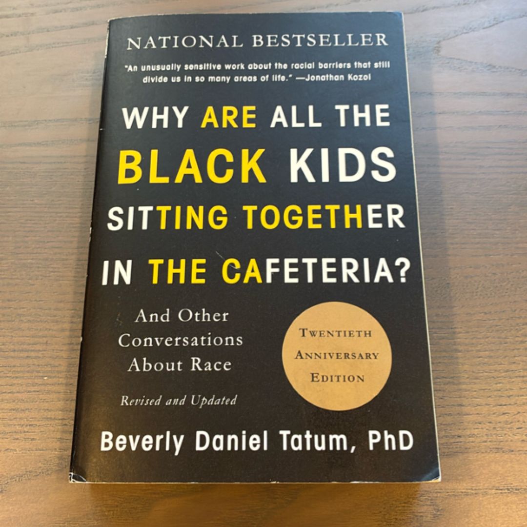 Why Are All the Black Kids Sitting Together in the Cafeteria?