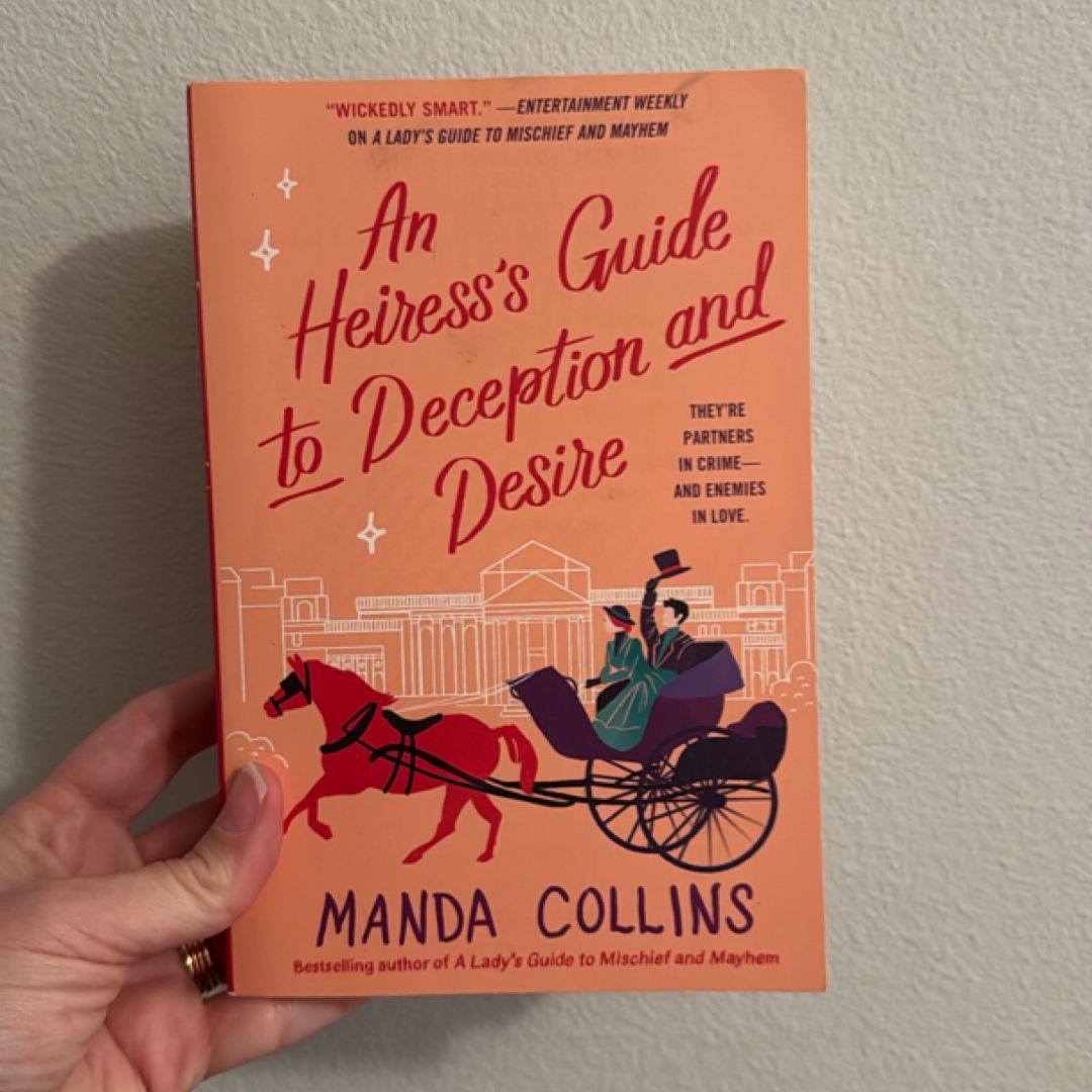 An Heiress's Guide to Deception and Desire