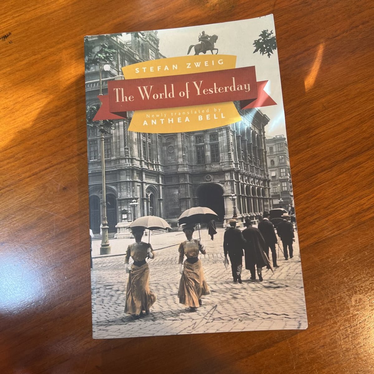 The World of Yesterday by Stefan Zweig, Harry Zohn