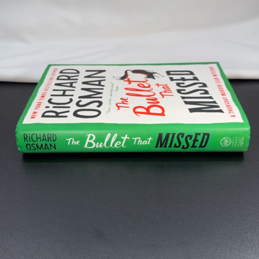The Bullet That Missed