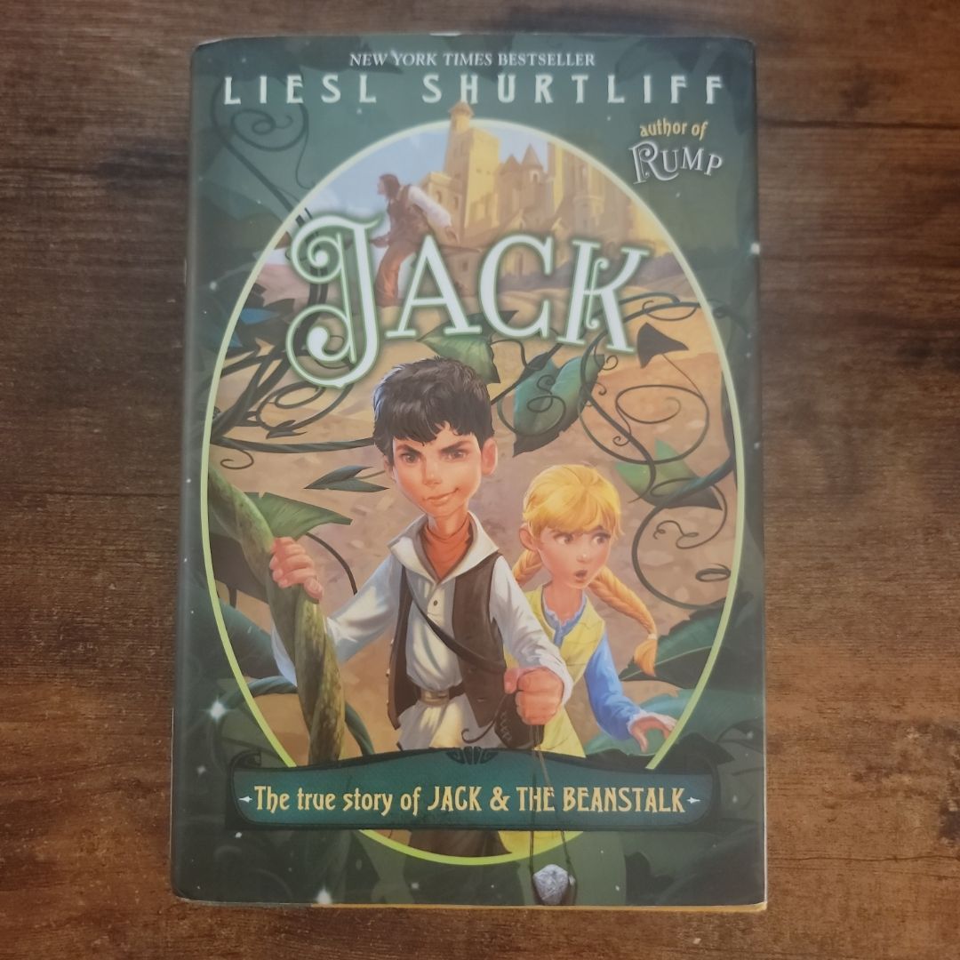 Jack: the True Story of Jack and the Beanstalk (2015 First Edition)