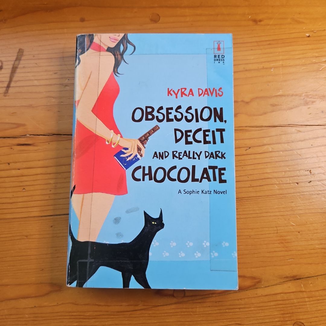Obsession, Deceit and Really Dark Chocolate