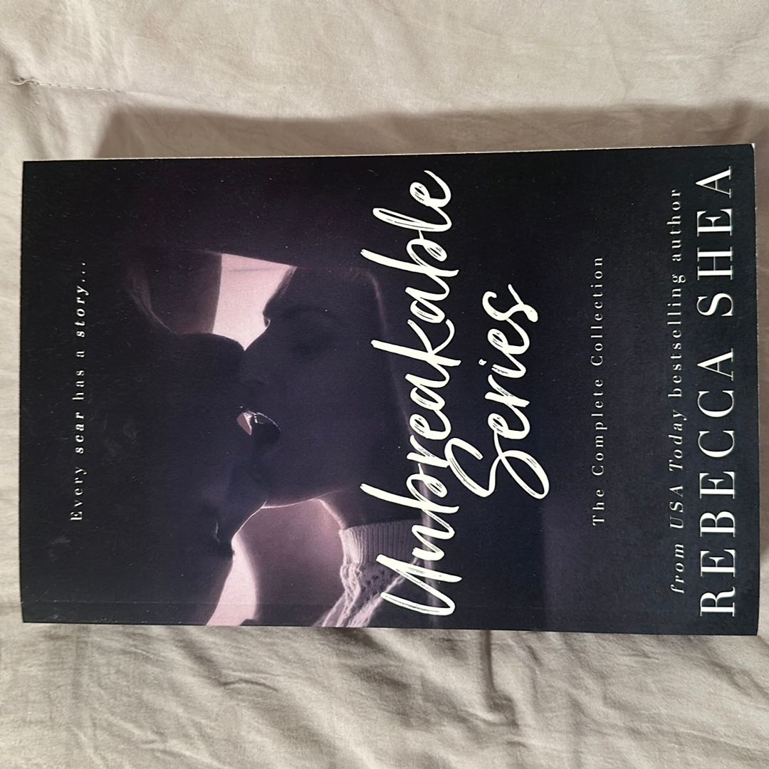 The Unbreakable Series: the Complete Collection