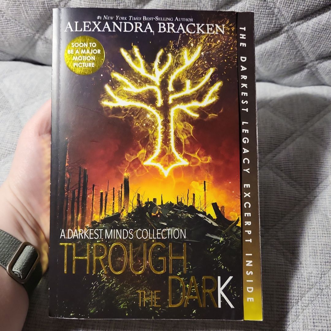 Through the Dark (a Darkest Minds Collection)