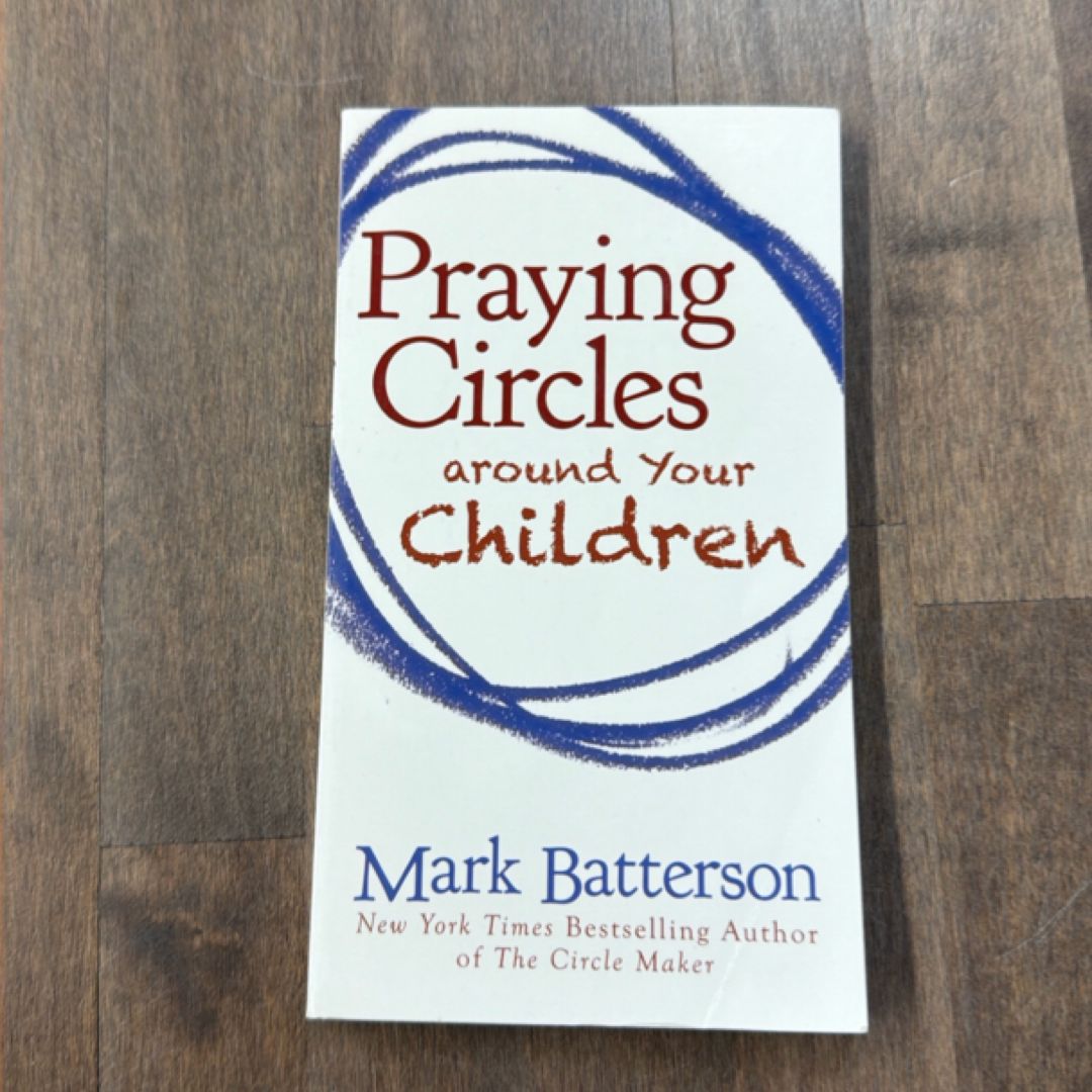 Praying Circles Around Your Children