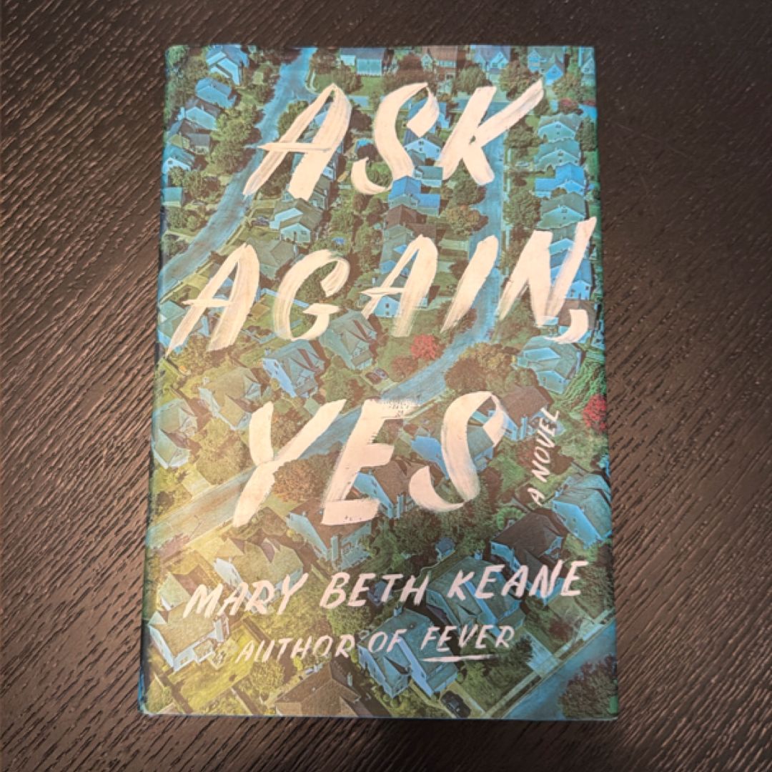 Ask Again, Yes