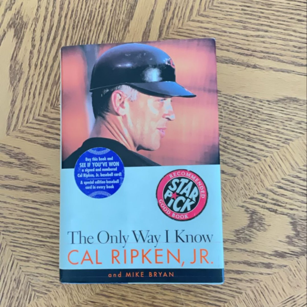 The Only Way I Know by Cal Ripken, Mike Bryan
