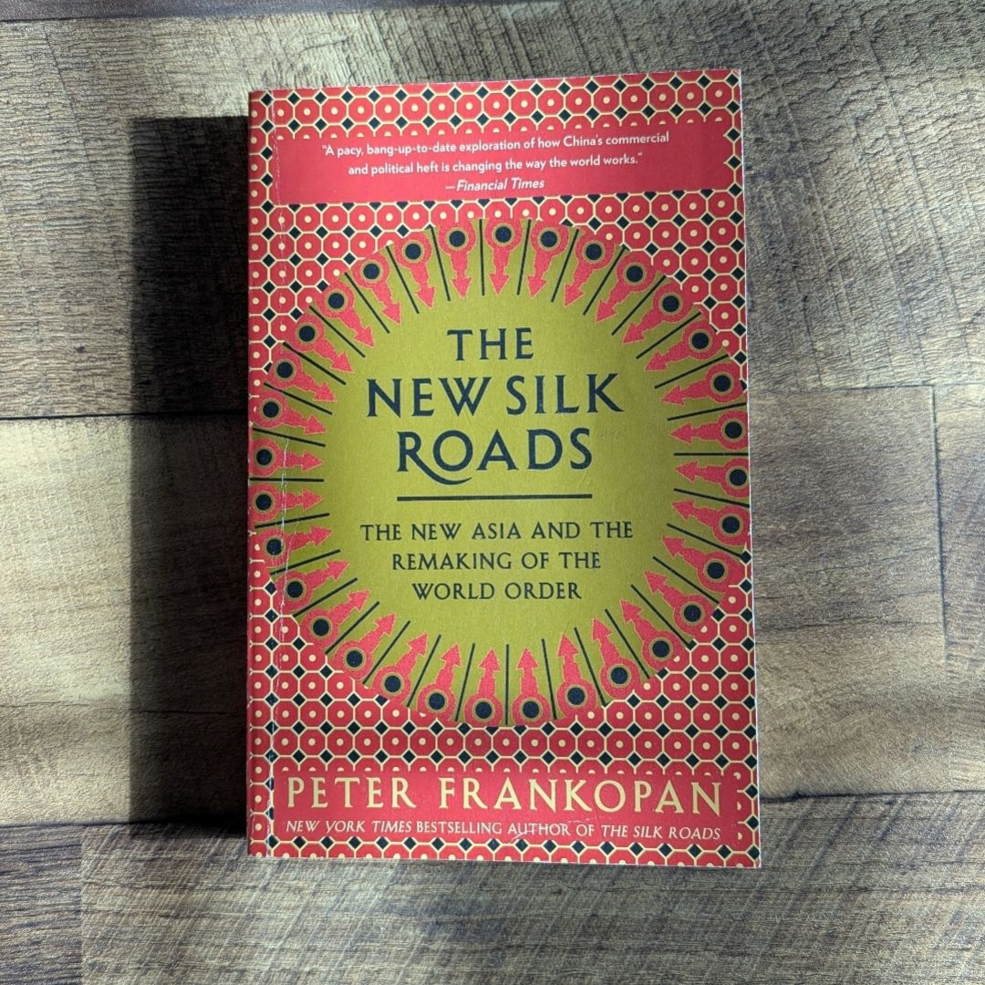 The New Silk Roads