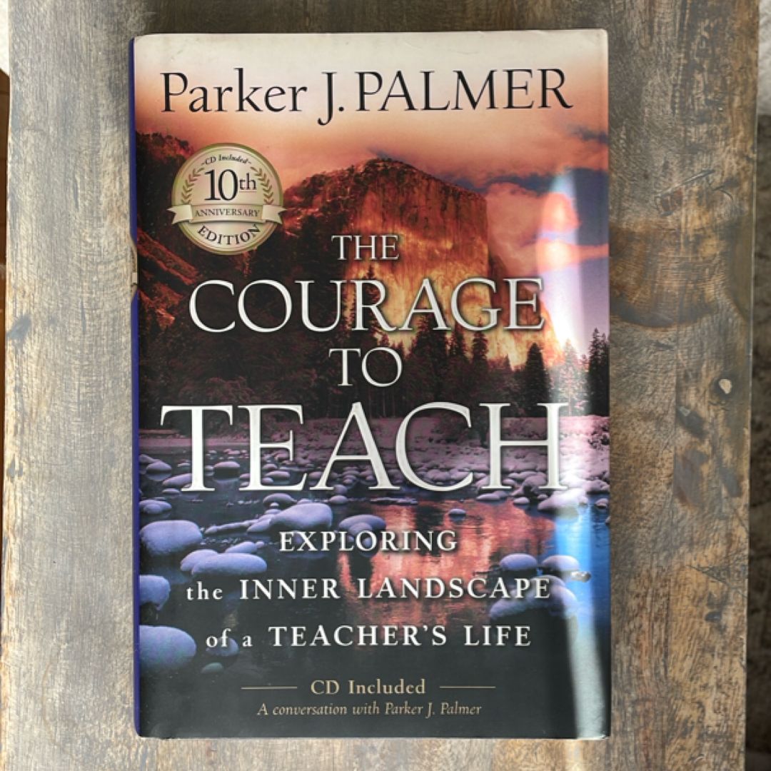 The Courage to Teach