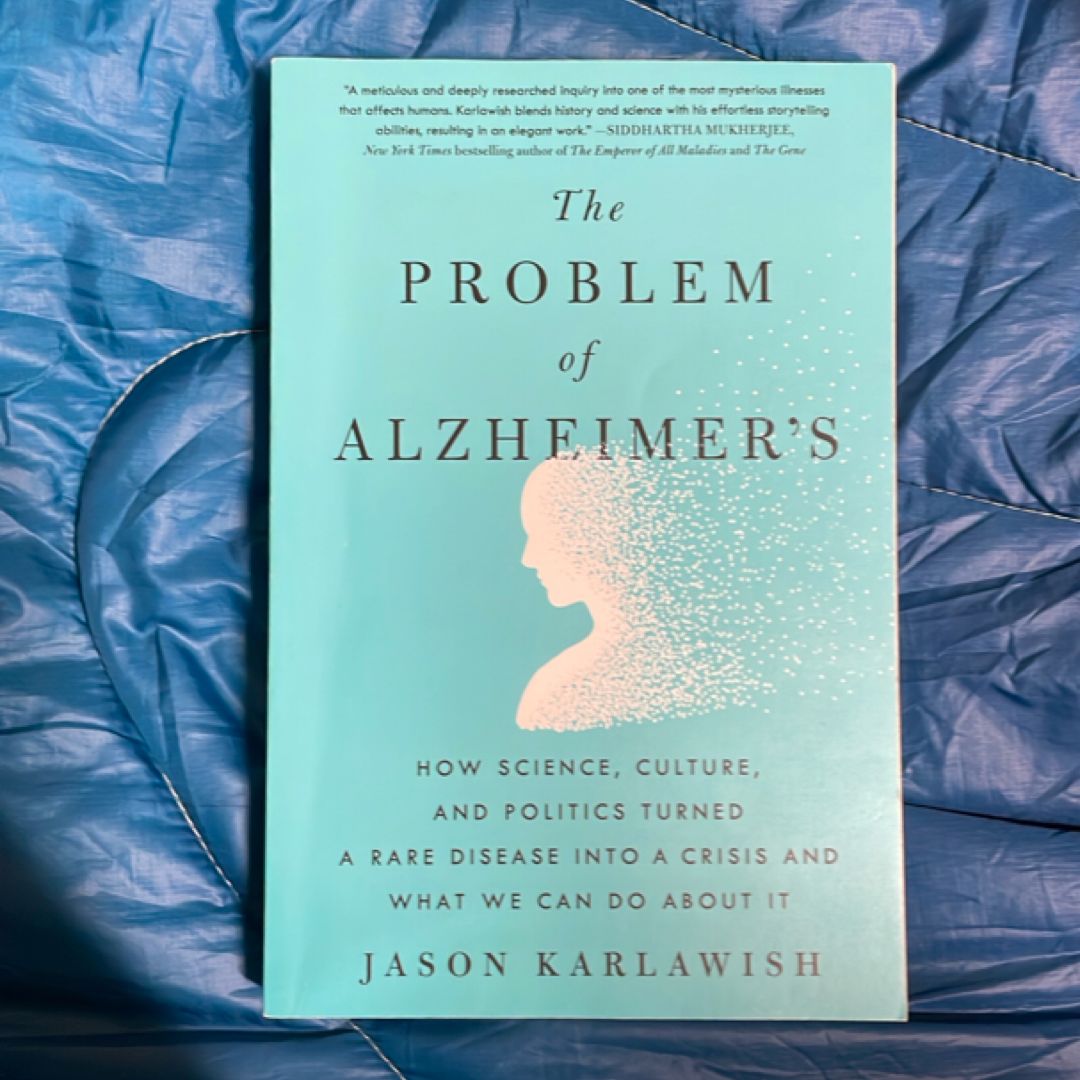 The Problem of Alzheimer's