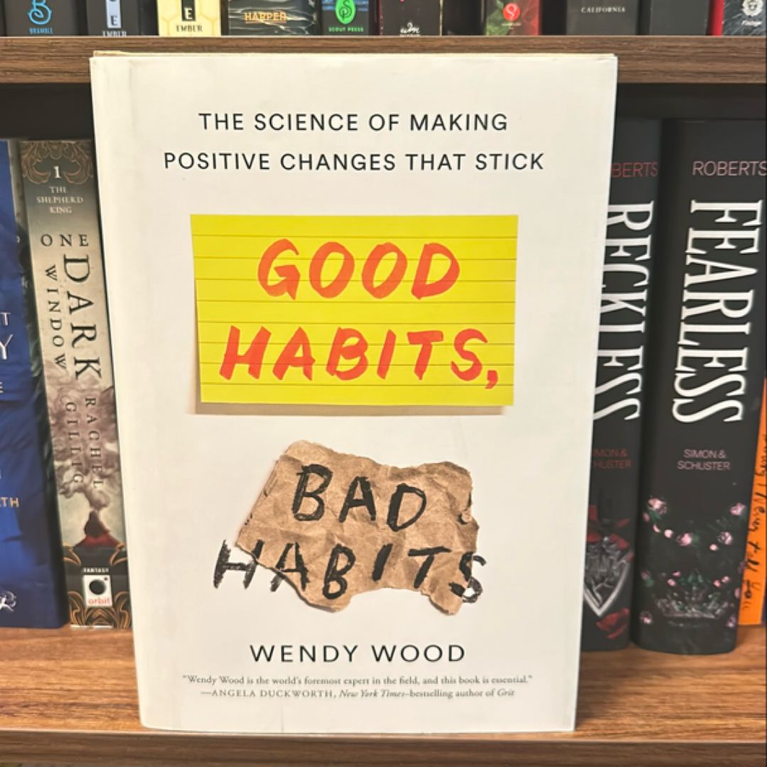 Good Habits, Bad Habits