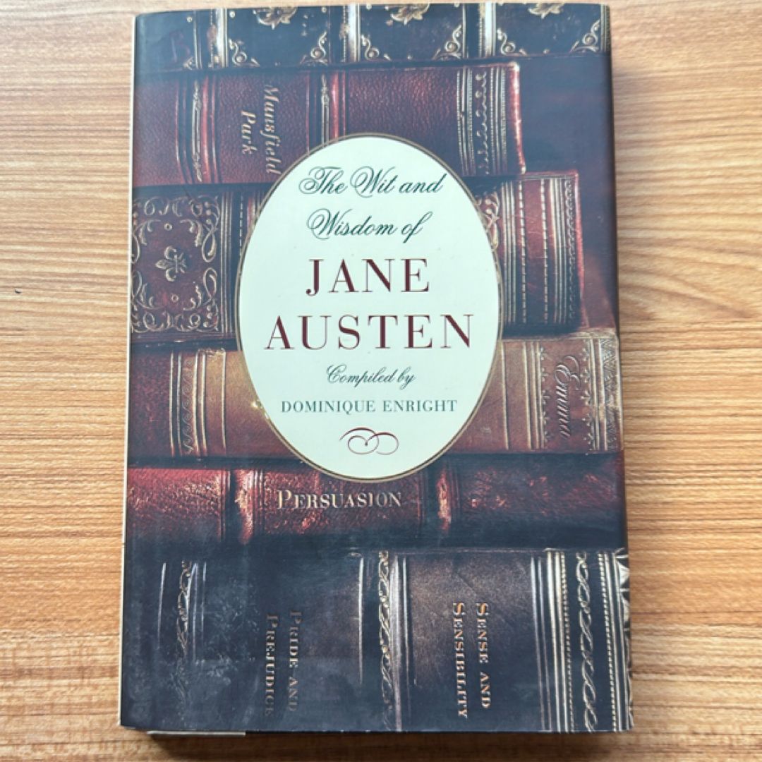 The Wit and Wisdom of Jane Austen