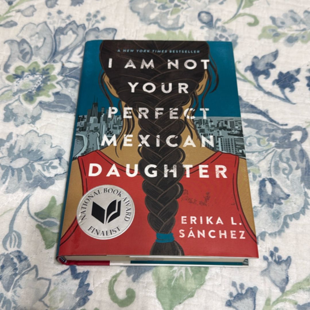 I Am Not Your Perfect Mexican Daughter