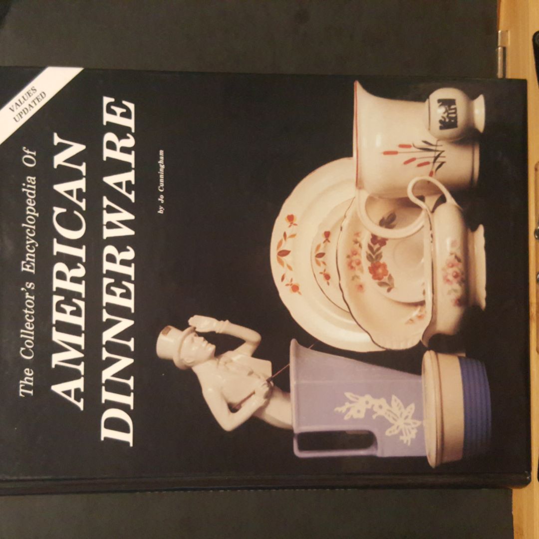 Collector's Encyclopedia of American Dinnerware by Jo Cunningham