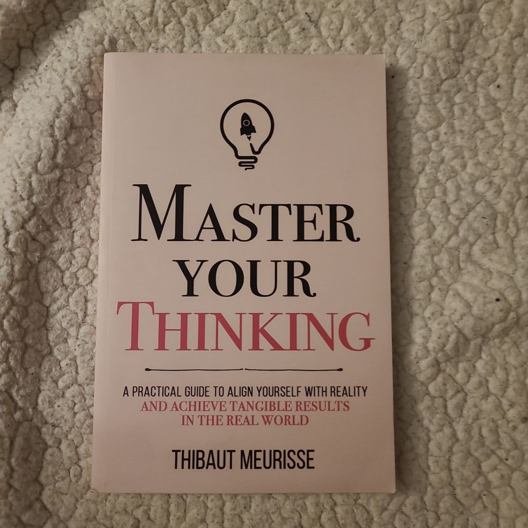 Master Your Thinking