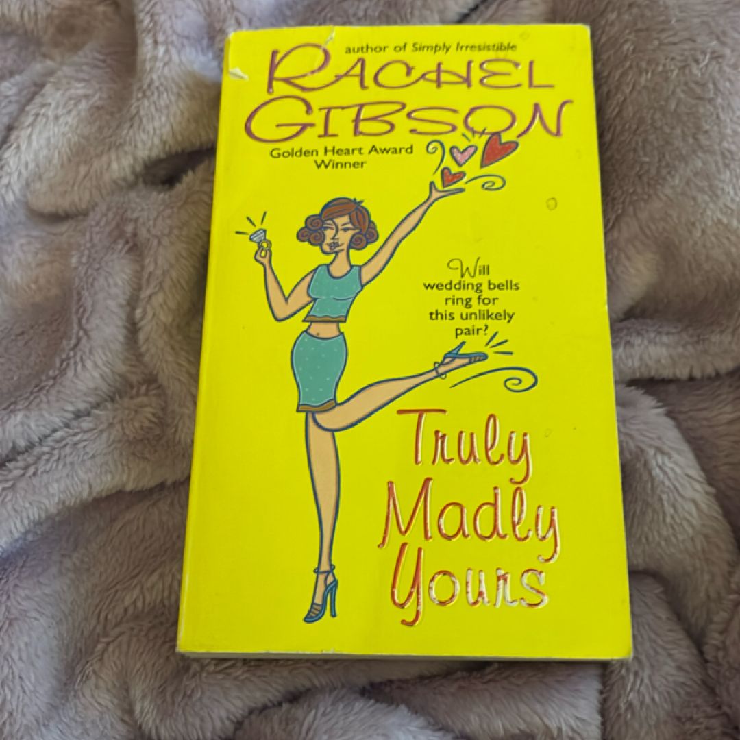 Truly Madly Yours