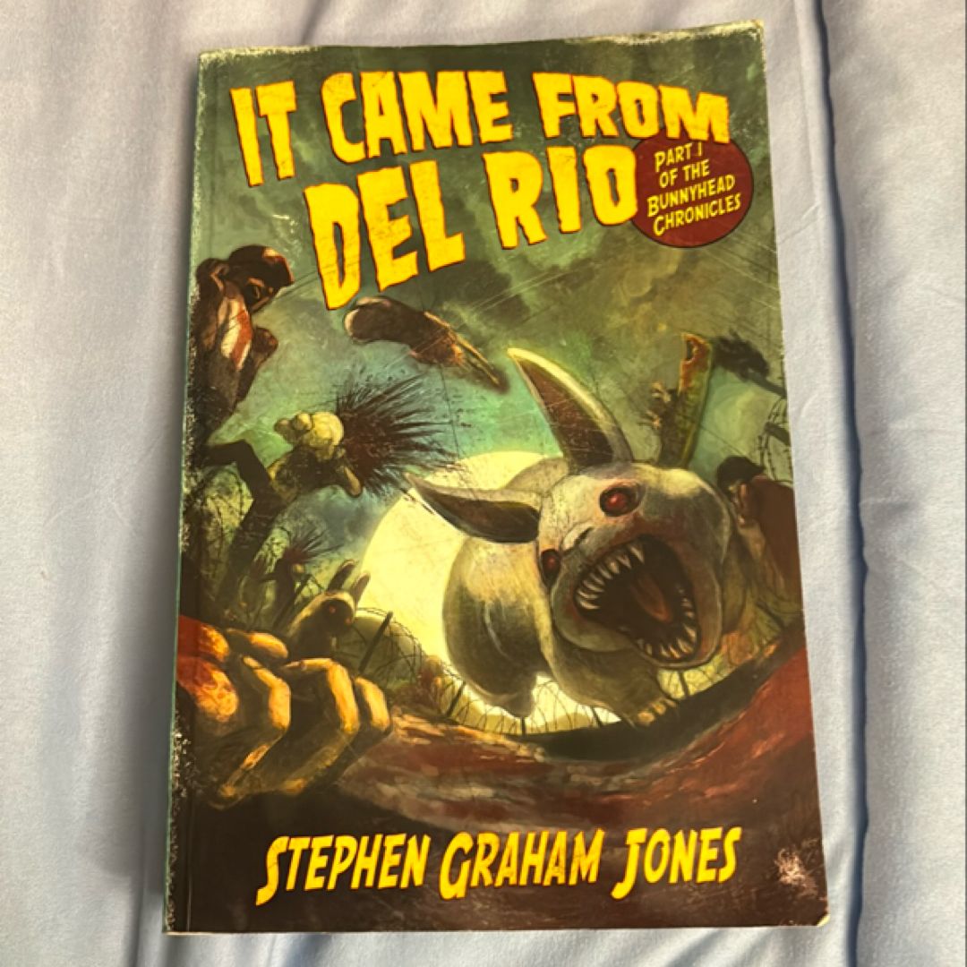 It Came from Del Rio
