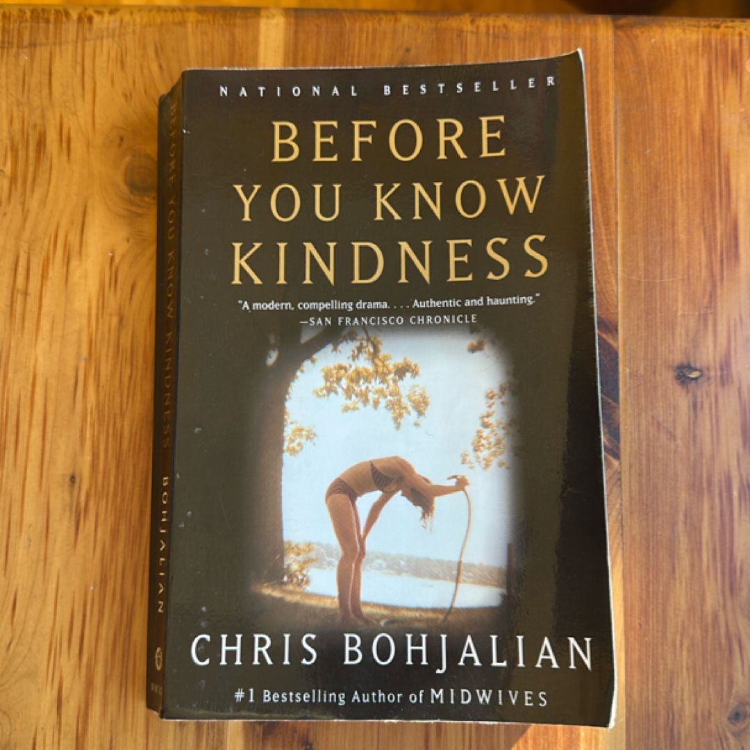 Before You Know Kindness