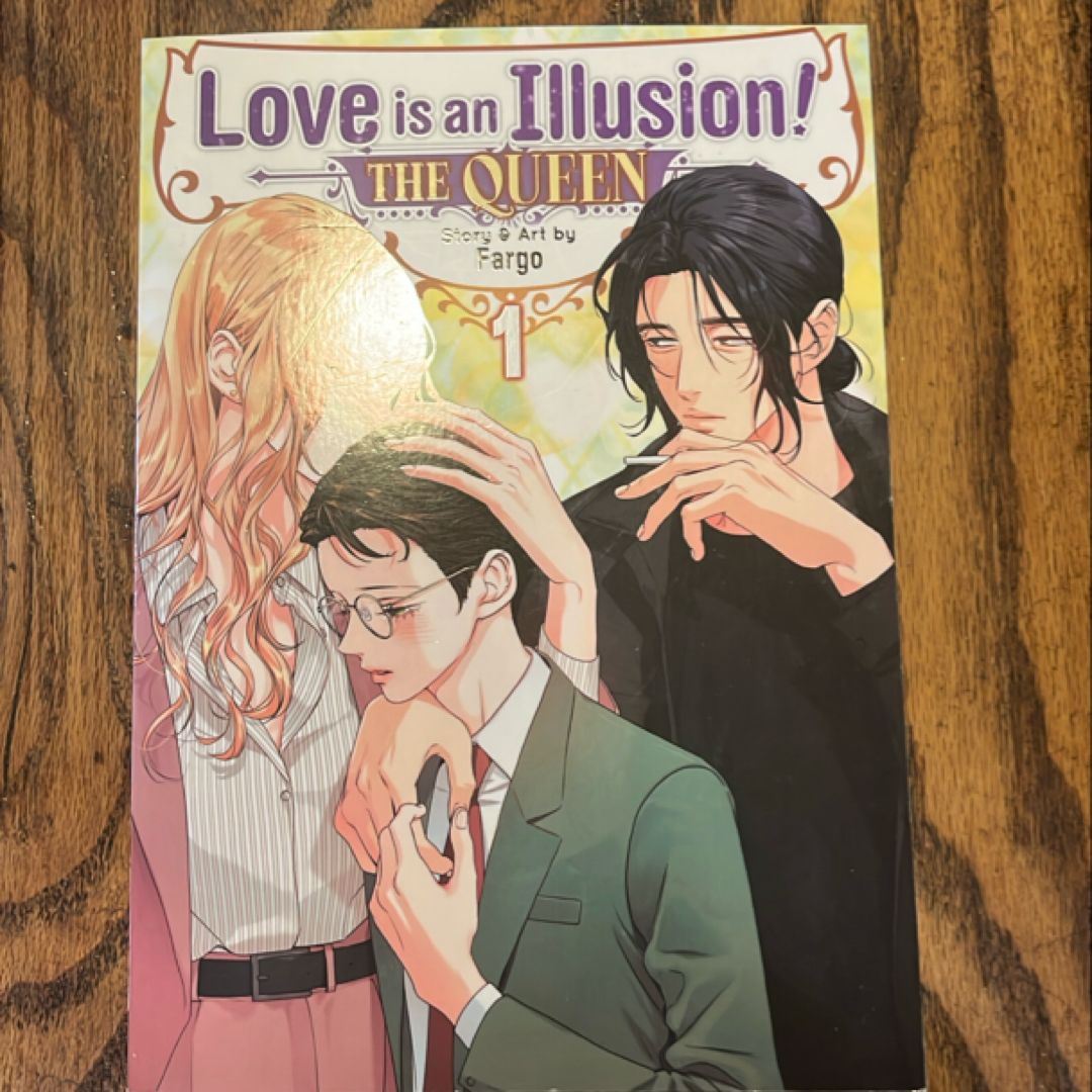 Love Is an Illusion! - the Queen Vol. 1