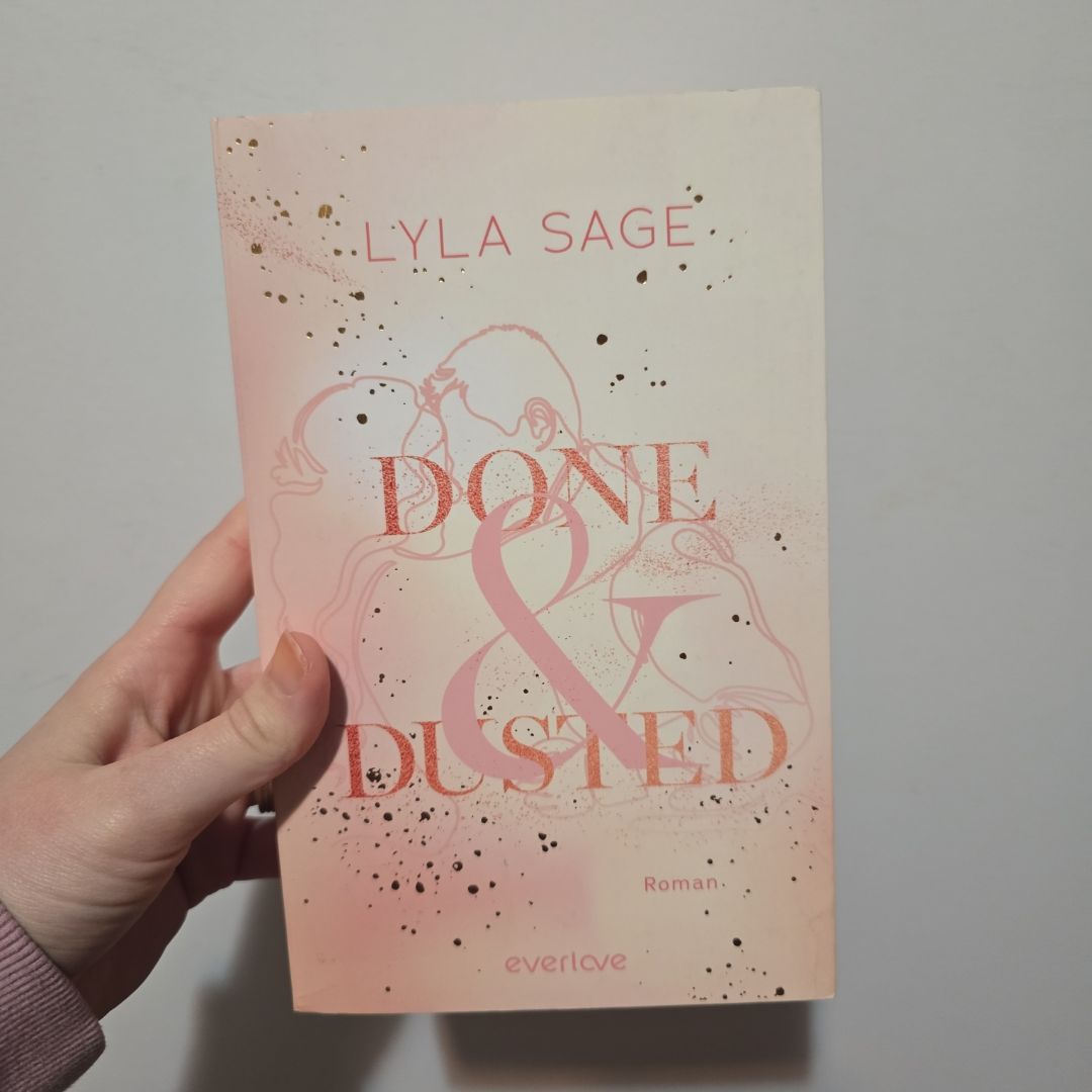 Done and Dusted Roman | Mit limitiertem Farbschnitt | Cosy New Adult-Romance für Leser:innen von Lilly Lucas, Lucy Score und Elsie Silver!
