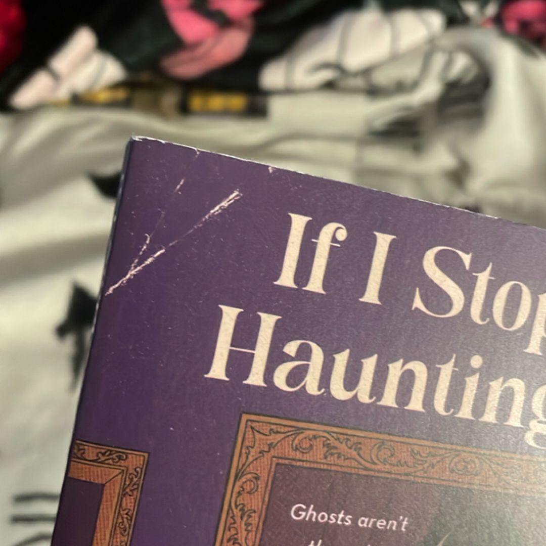 If I Stopped Haunting You
