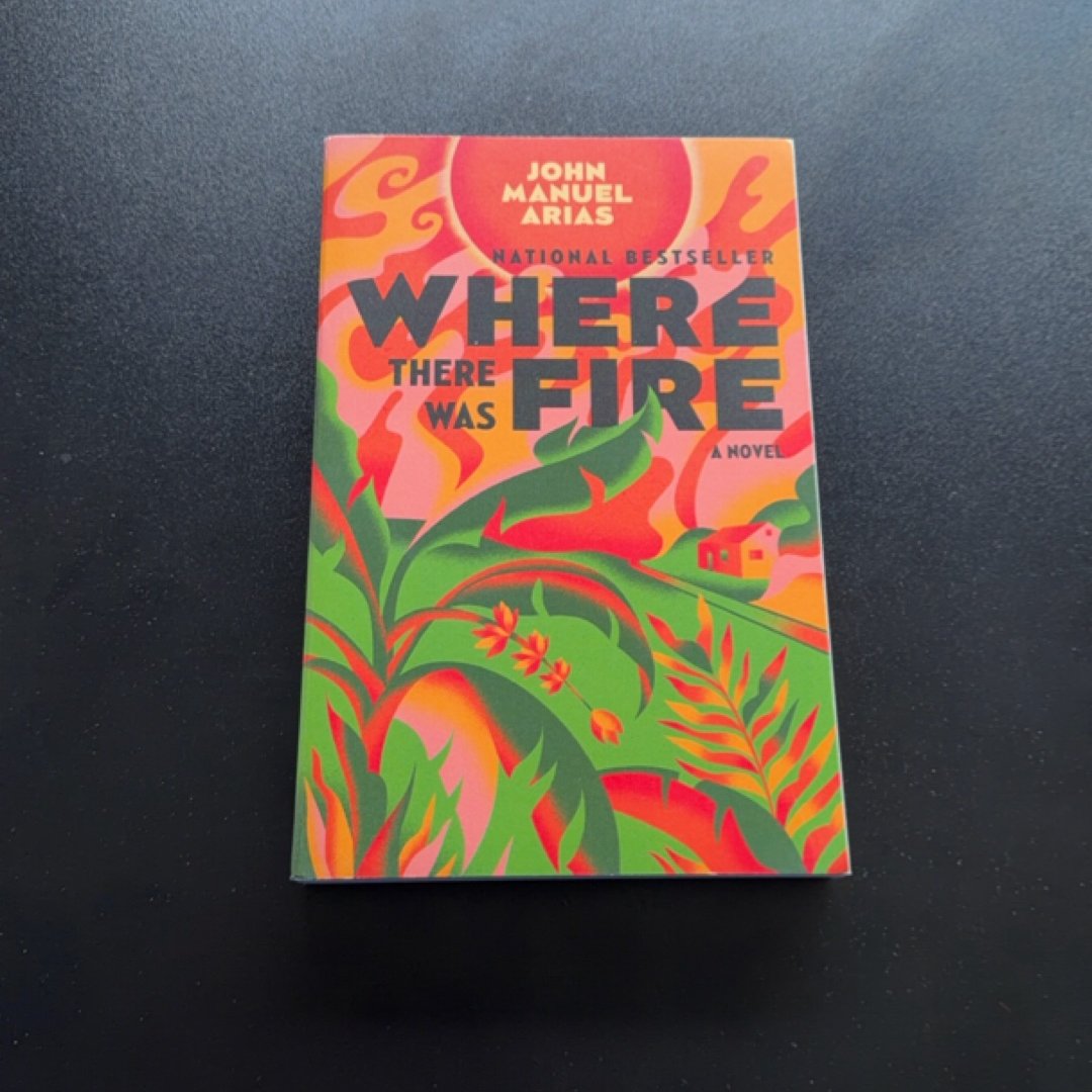 Where There Was Fire