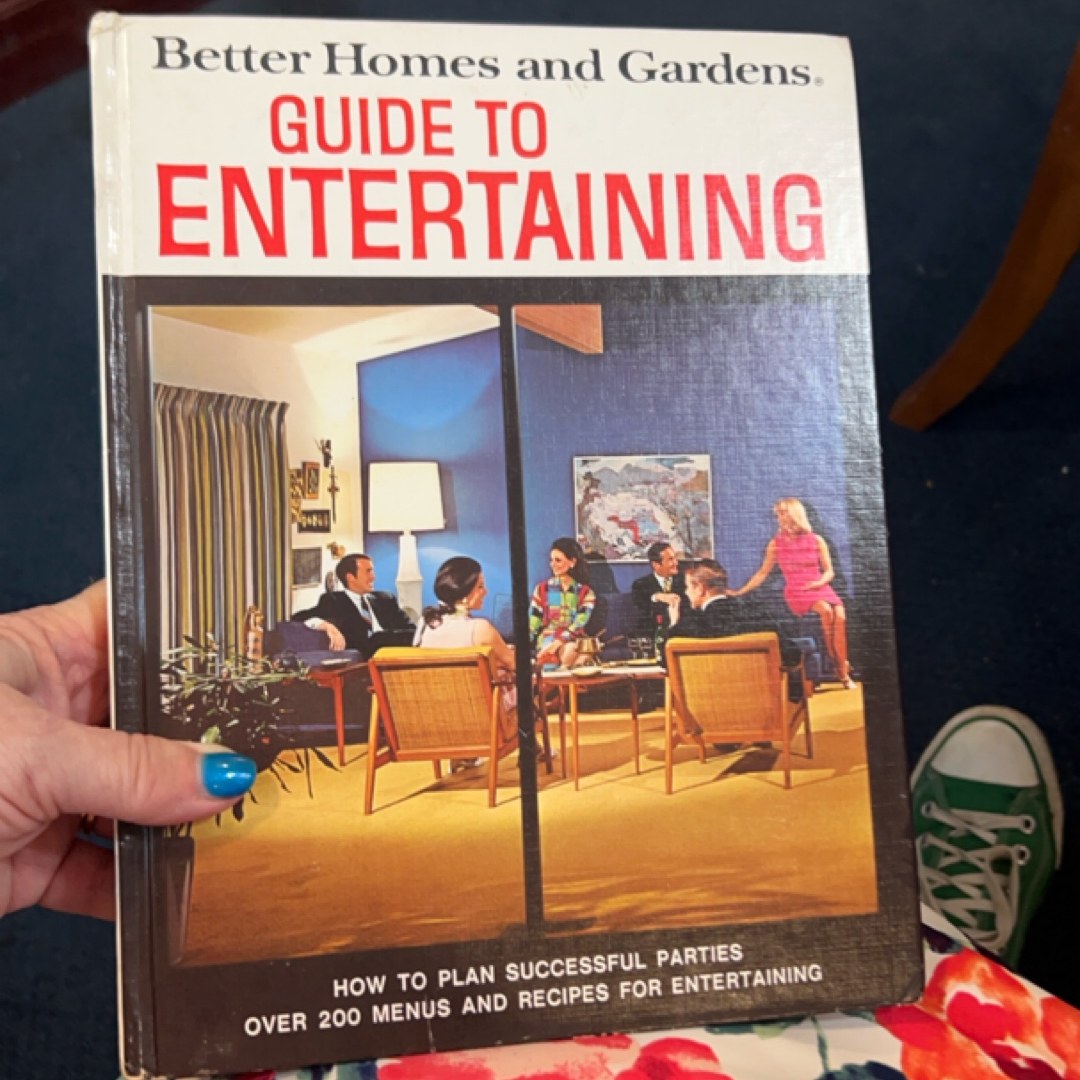 Better Homes & Gardens guide to entertaining