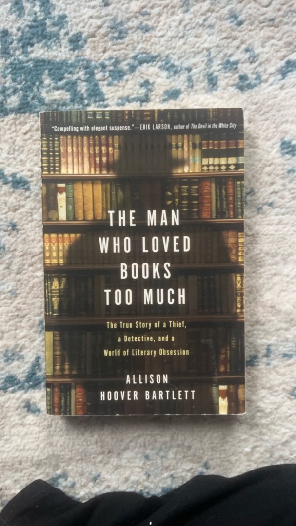 The Man Who Loved Books Too Much