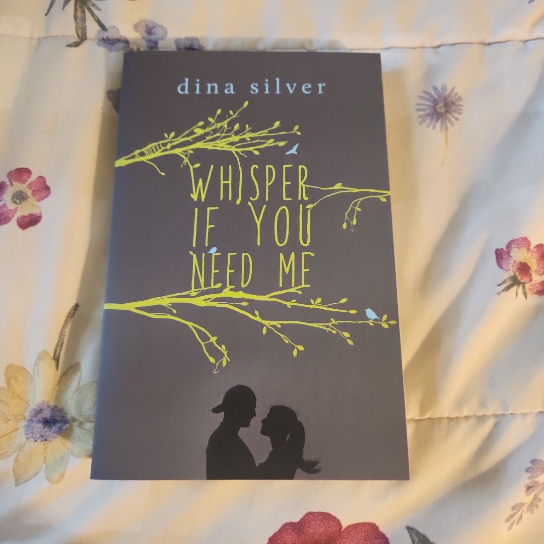 Whisper If You Need Me *SIGNED*
