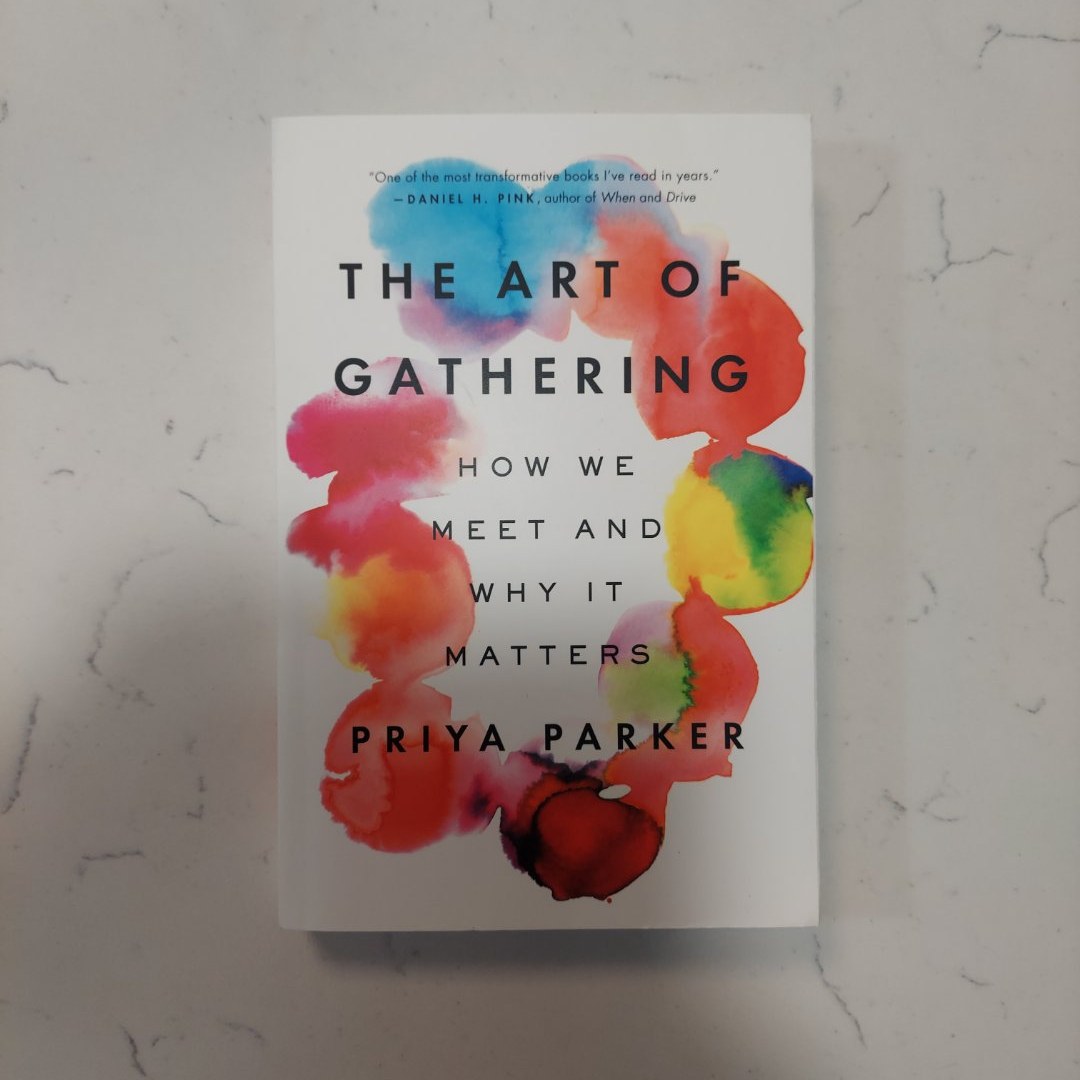 The Art of Gathering