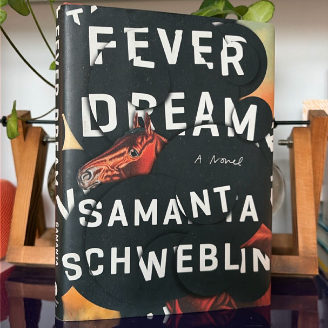 Fever Dream