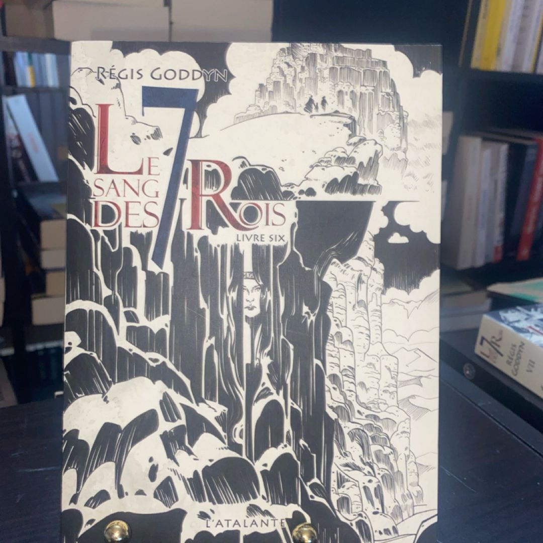 Le sang des 7 Rois - Livre six Le sang des 7 Rois, T6
