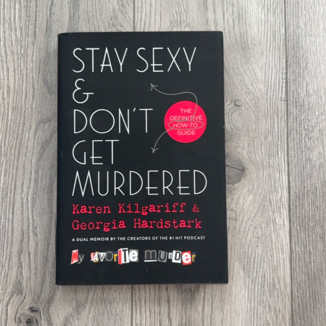 Stay Sexy and Don't Get Murdered