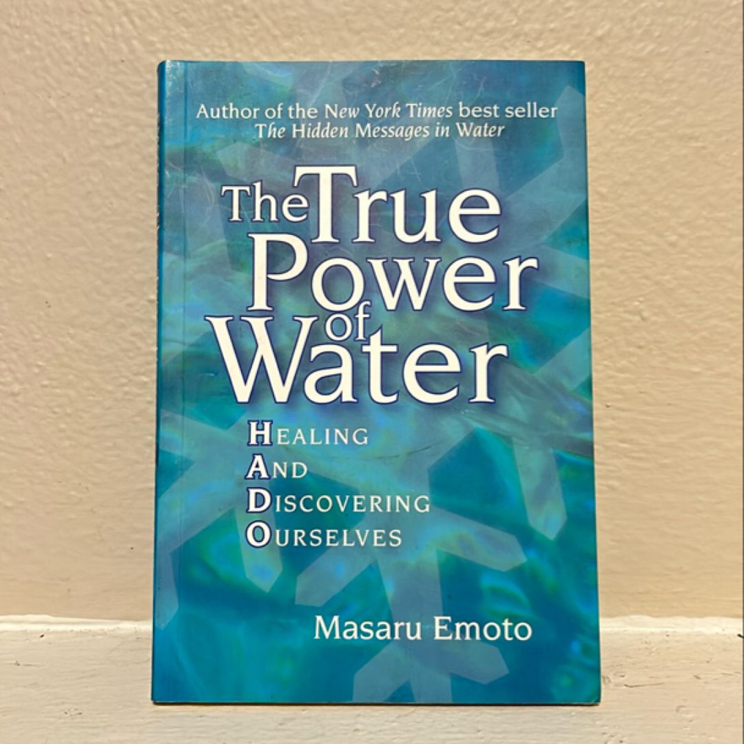 The True Power of Water