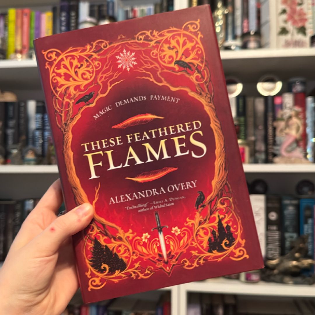 These Feathered Flames