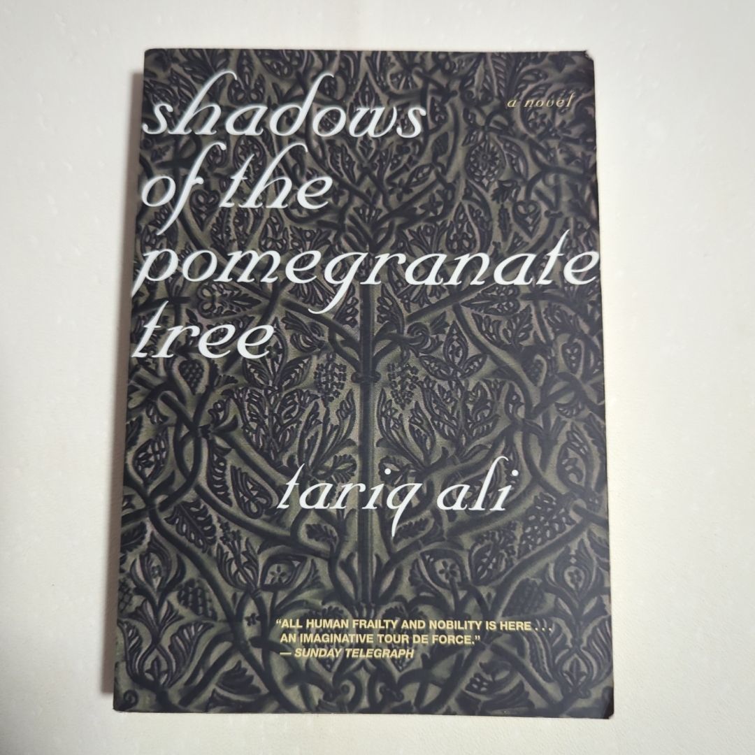 Shadows of the Pomegranate Tree by Tariq Ali
