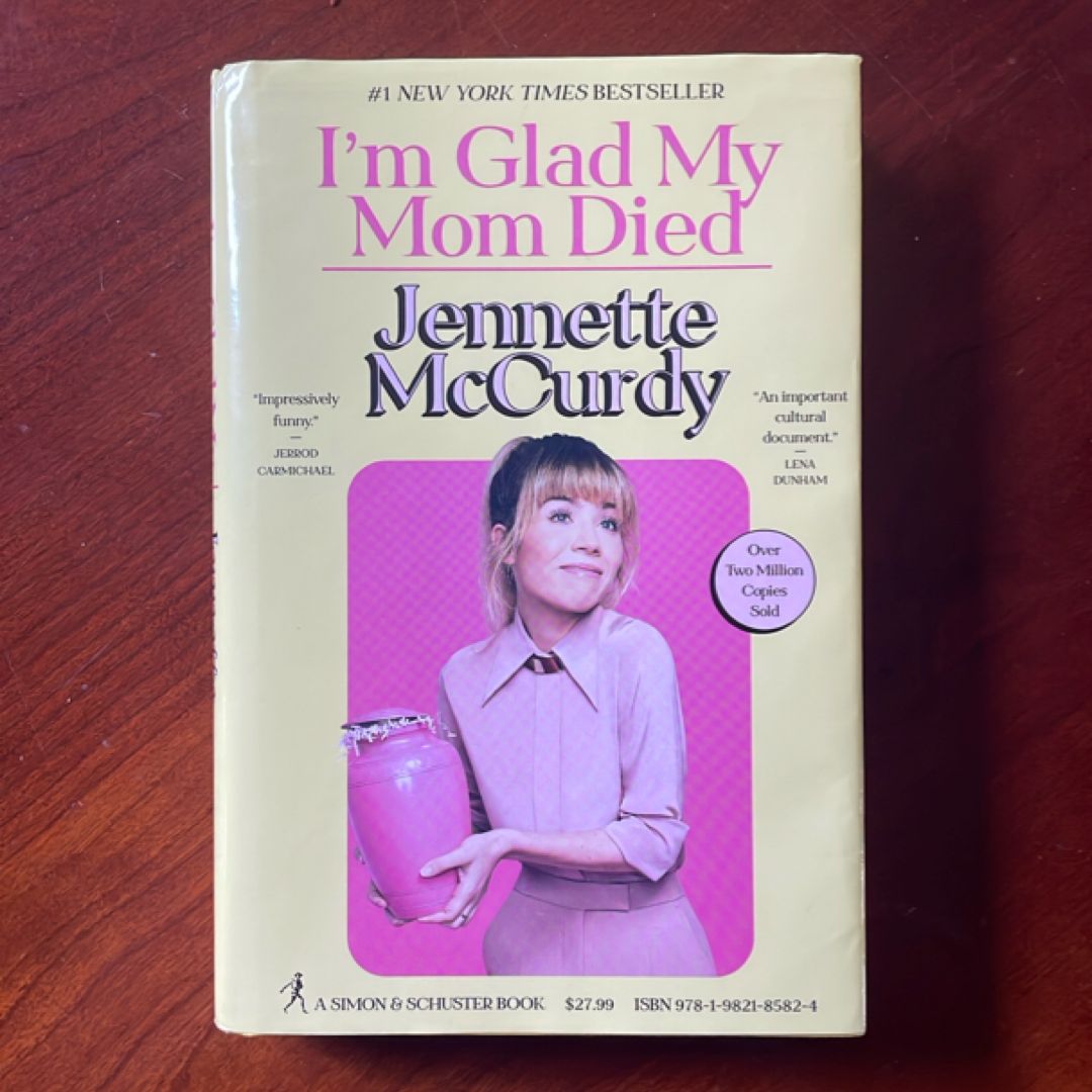 I'm Glad My Mom Died
