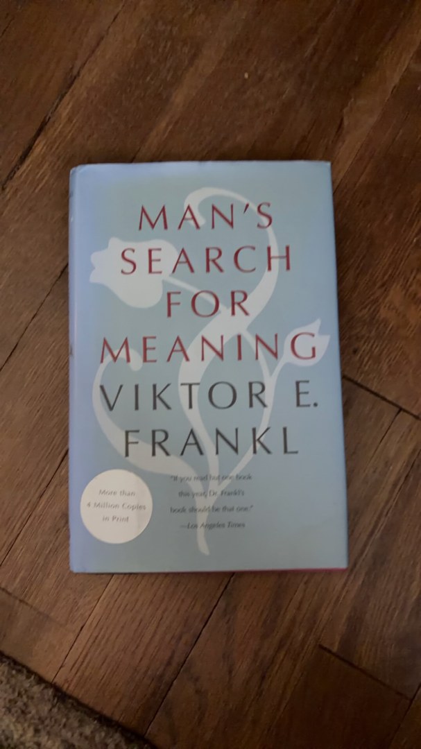 Man's Search for Meaning