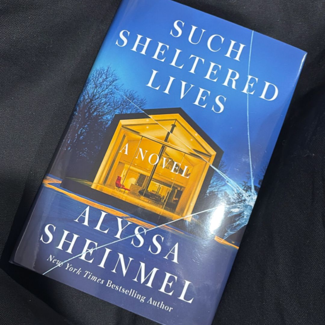 Such Sheltered Lives