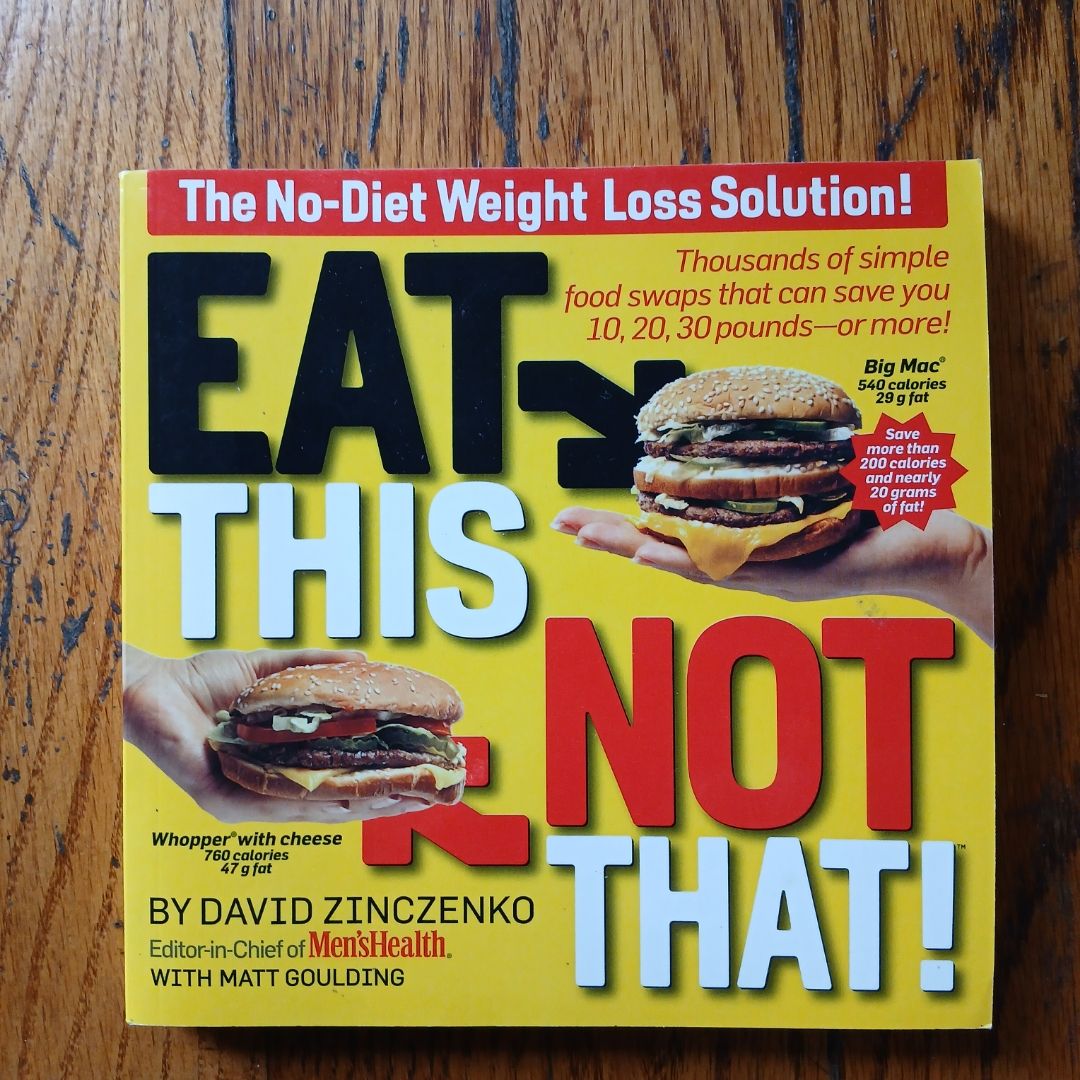 Eat This, Not That!