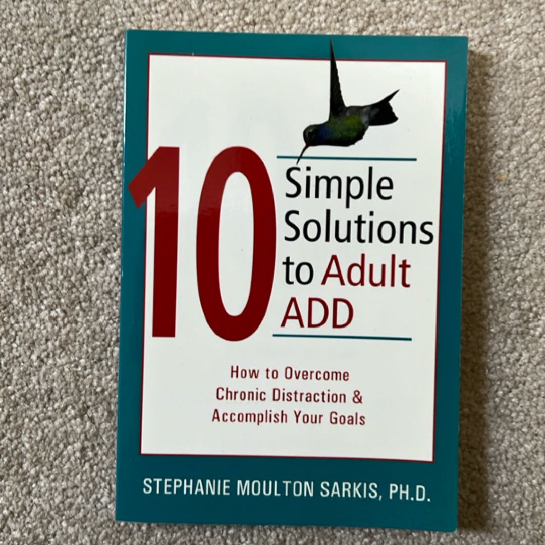 10 Simple Solutions to Adult ADD