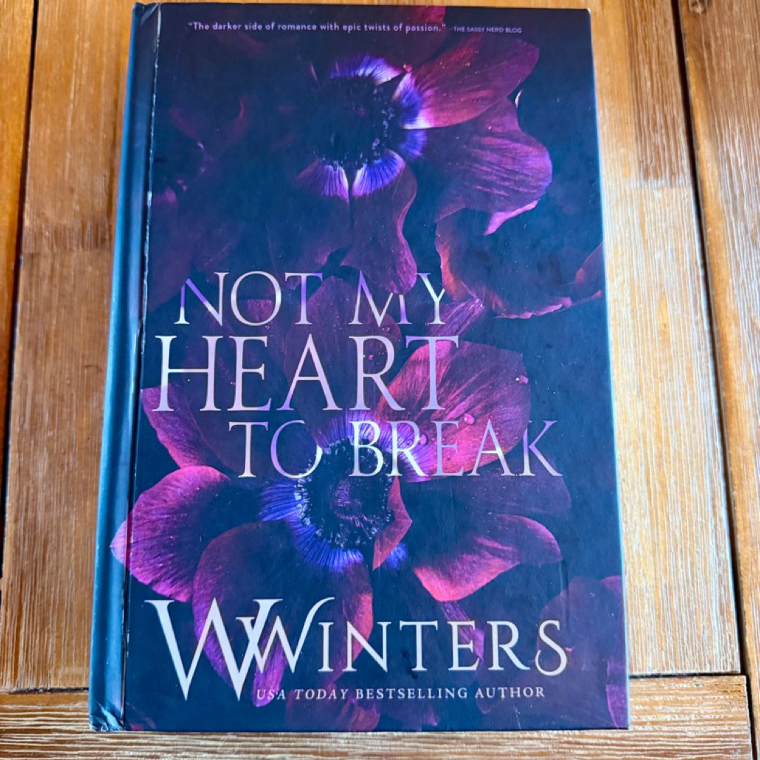 Not My Heart to Break