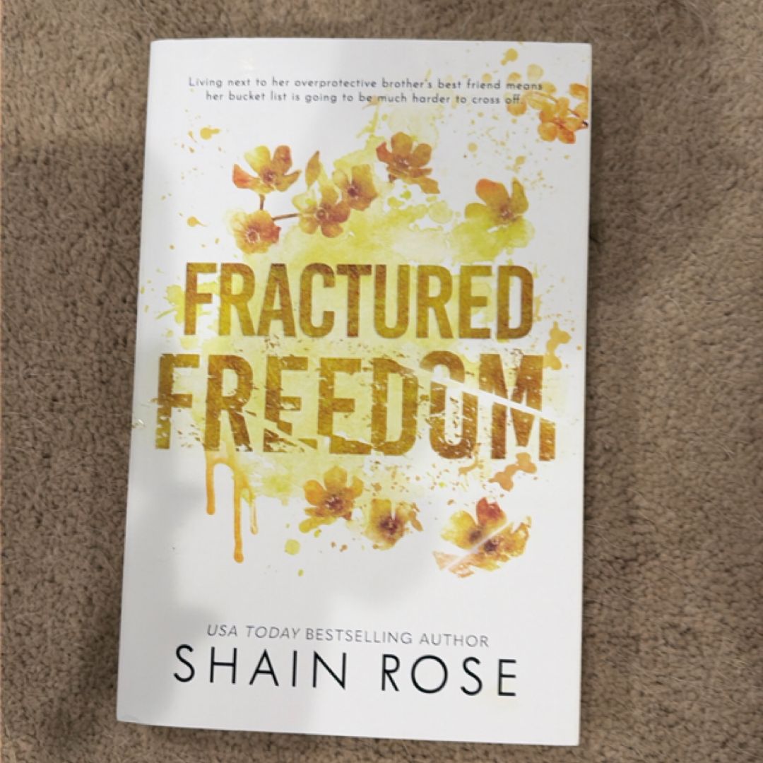 Fractured Freedom
